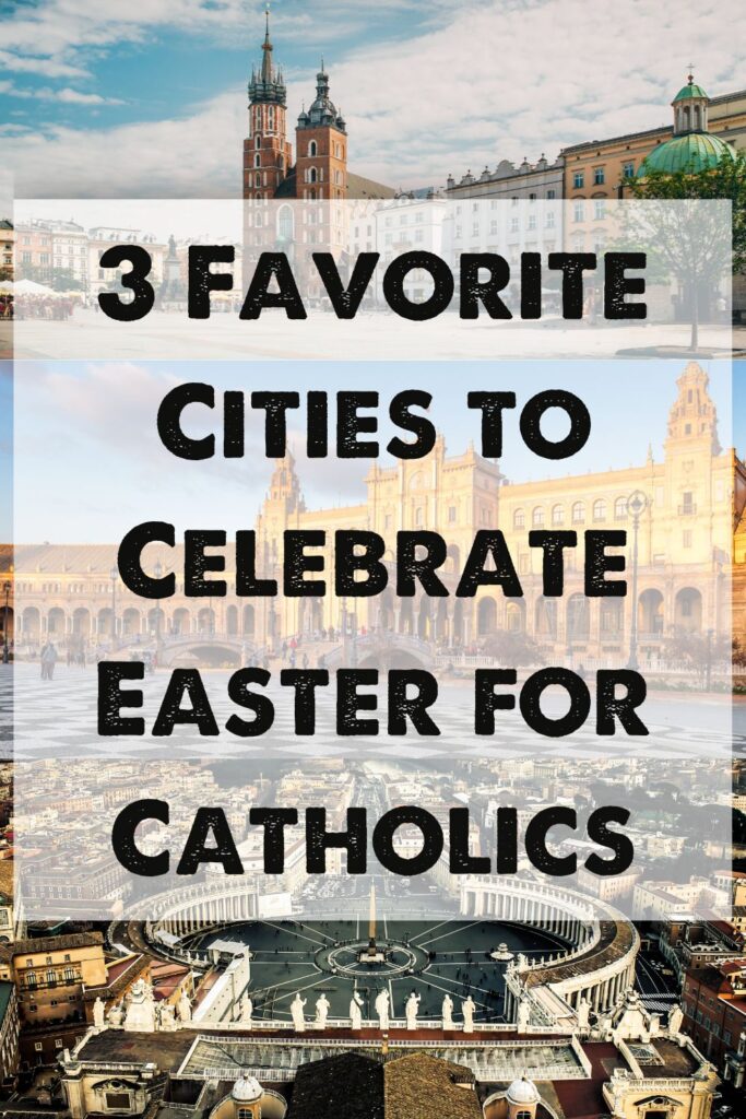 3 Favorite Cities to Celebrate Easter cover